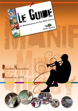 Guide des Manifestations en Pays Midi-Quercy, octobre-novembre-décembre 2010